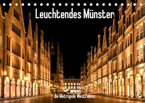 Leuchtendes Münster 2022 – die Metropole Westfalens (Tischkalender 2022 DIN A5 quer) von Budde,  Matthias