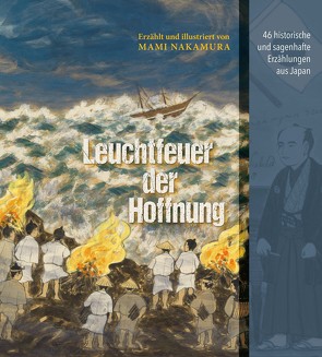 Leuchtfeuer der Hoffnung von Kuhn,  Jan Lukas, Nakamura,  Mami, Oyama,  Riho