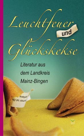 Leuchtfeuer und Glückskekse