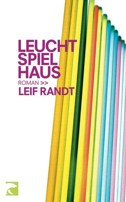 Leuchtspielhaus von Randt,  Leif