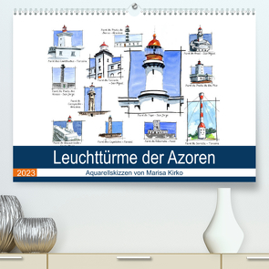 Leuchttürme der Azoren (Premium, hochwertiger DIN A2 Wandkalender 2023, Kunstdruck in Hochglanz) von Kirko,  Marisa