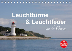 Leuchttürme und Leuchtfeuer an der Ostsee (Tischkalender 2022 DIN A5 quer) von Carina-Fotografie