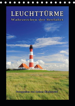 Leuchttürme – Wahrzeichen der Seefahrt (Tischkalender 2021 DIN A5 hoch) von Kiedrowski,  Rainer