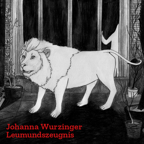 Leumundszeugnis von Wurzinger,  Johanna