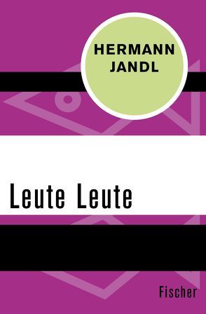 Leute Leute von Jandl,  Hermann