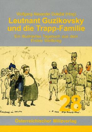 Leutnant Guzikovsky und die Trapp-Familie von Dolezal,  Alexander