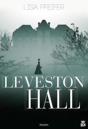 Leveston Hall von Pfeifer,  Lisa