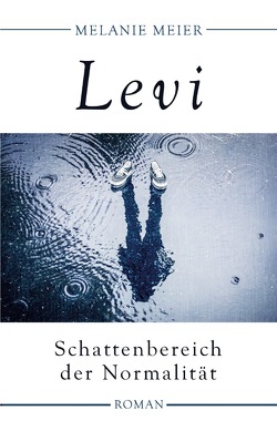 Levi von Meier,  Melanie