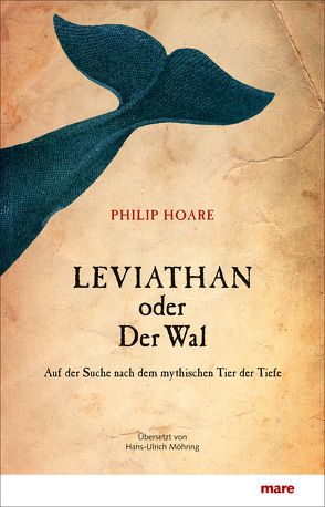 Leviathan oder Der Wal von Hoare,  Philip, Möhring,  Hans Ulrich