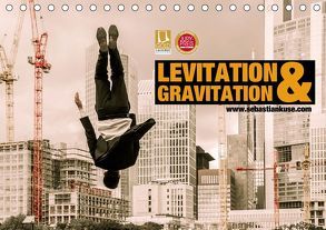 Levitation und Gravitation (Tischkalender 2019 DIN A5 quer) von Kuse - Photographer,  Sebastian