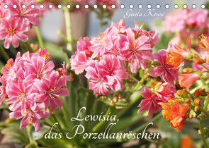 Lewisia, das Porzellanröschen (Tischkalender 2022 DIN A5 quer) von Kruse,  Gisela