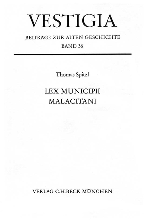 Lex municipii Malacitani von Spitzl,  Thomas