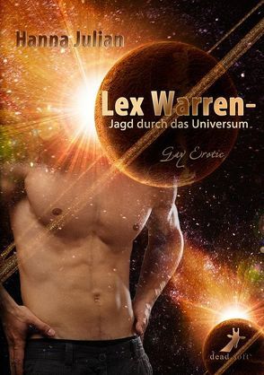 Lex Warren – Jagd durch das Universum von Julian,  Hanna