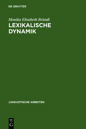 Lexikalische Dynamik von Bründl,  Monika Elisabeth