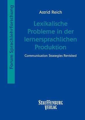 Lexikalische Probleme in der lernersprachlichen Produktion von Reich,  Astrid