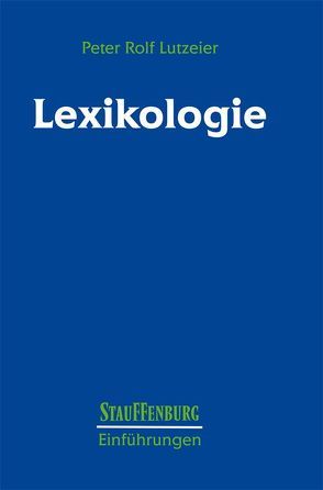 Lexikologie von Lutzeier,  Peter R