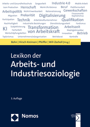 Lexikon der Arbeits- und Industriesoziologie von Böhn,  Rainer, Hirsch-Kreinsen,  Hartmut, Pfeiffer,  Sabine, Will-Zocholl,  Mascha