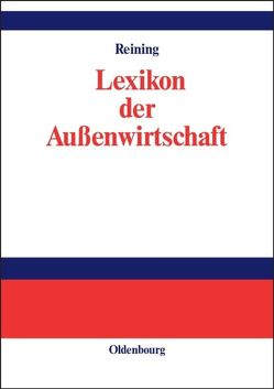 Lexikon der Außenwirtschaft von Reining,  Adam