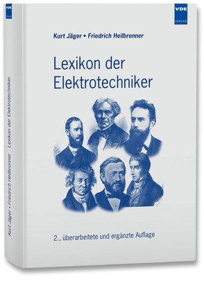 Lexikon der Elektrotechniker von Heilbronner,  Friedrich, Jaeger,  Kurt