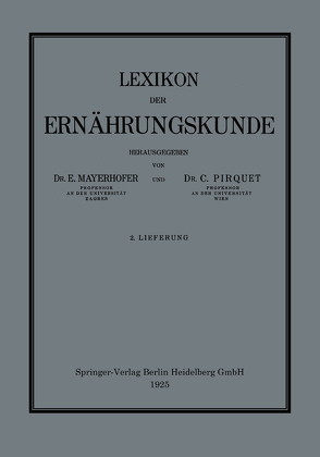 Lexikon der Ernährungskunde von Mayerhofer,  E., Pirquet,  C.