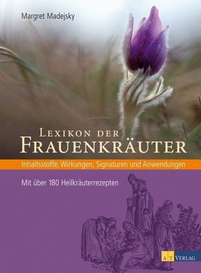 Lexikon der Frauenkräuter – eBook von Madejsky,  Margret