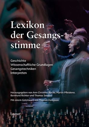 Lexikon der Gesangsstimme von Mecke,  Ann-Christine, Pfleiderer,  Martin, Richter,  Bernhard, Seedorf,  Thomas