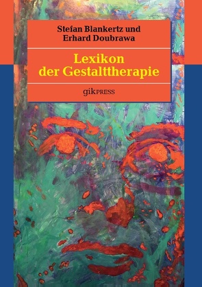 Lexikon der Gestalttherapie von Blankertz,  Stefan, Doubrawa,  Erhard