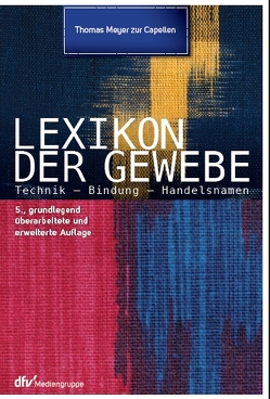 Lexikon der Gewebe von Meyer zur Capellen,  Thomas