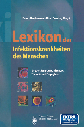 Lexikon der Infektionskrankheiten des Menschen von Darai,  Gholamreza, Handermann,  Michaela, Hinz,  Erhard, Sonntag,  Hans-Günther