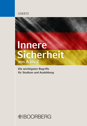 Innere Sicherheit – von A bis Z von Goertz,  Stefan