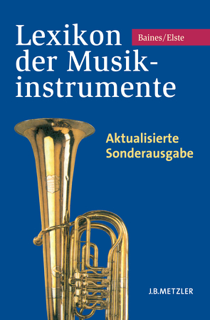 Lexikon der Musikinstrumente von Baines,  Anthony, Elste,  Martin