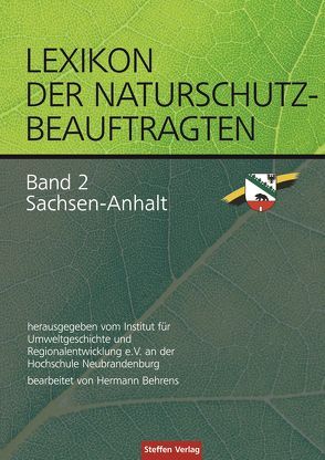 Lexikon der Naturschutzbeauftragten – Band 2: Sachsen-Anhalt von Behrens,  Hermann,  Behrens, 