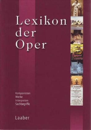 Lexikon der Oper von Schmierer,  Elisabeth