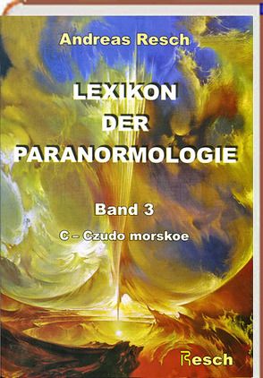 Lexikon der Paranormologie von Resch,  Andreas