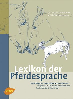 Lexikon der Pferdesprache von Neugebauer,  Gerry M., Neugebauer,  Julia Karen