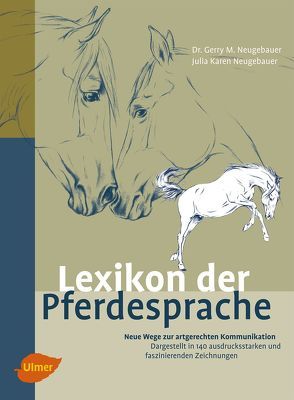 Lexikon der Pferdesprache von Neugebauer,  Gerry M., Neugebauer,  Julia Karen