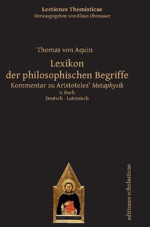 Lexikon der philosophischen Begriffe von Obenauer,  Klaus, von Aquin,  Thomas