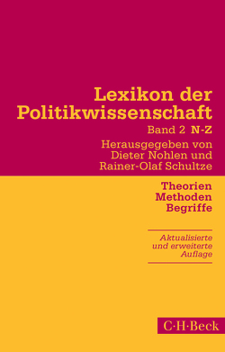 Lexikon der Politikwissenschaft Bd. 2: N-Z von Nohlen,  Dieter, Schultze,  Rainer-Olaf