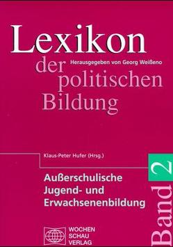 Lexikon der politischen Bildung / Lexikon der politischen Bildung von Hufer,  Klaus P