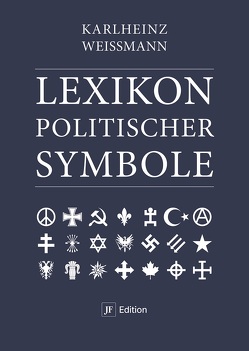 Lexikon politischer Symbole von Weissmann,  Karlheinz