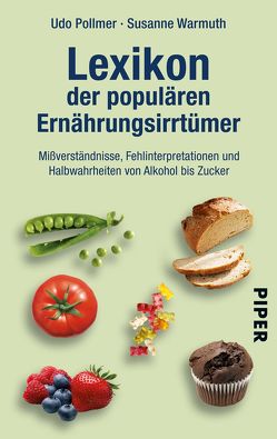 Lexikon der populären Ernährungsirrtümer von Pollmer,  Udo, Warmuth,  Susanne