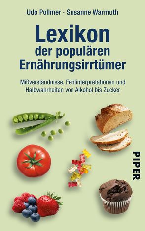 Lexikon der populären Ernährungsirrtümer von Pollmer,  Udo, Warmuth,  Susanne