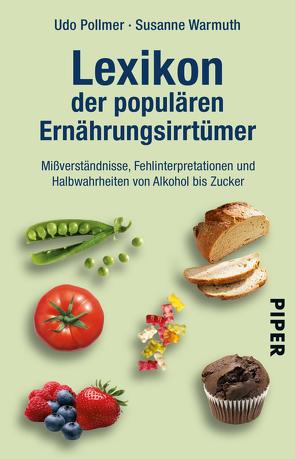 Lexikon der populären Ernährungsirrtümer von Pollmer,  Udo, Warmuth,  Susanne