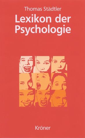 Lexikon der Psychologie von Städtler,  Thomas