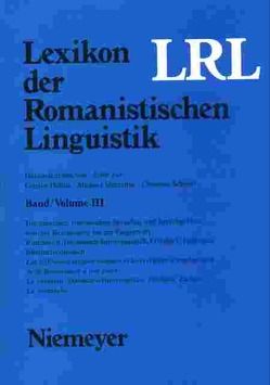 Lexikon der Romanistischen Linguistik (LRL) / Lexikon der Romanistischen Linguistik (LRL). Bände I-VIII von Holtus,  Günter, Metzeltin,  Michael, Schmitt,  Christian