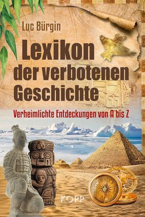 Lexikon der verbotenen Geschichte von Bürgin,  Luc