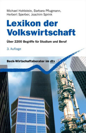 Lexikon der Volkswirtschaft von Hohlstein,  Michael, Pflugmann-Hohlstein,  Barbara, Sperber,  Herbert, Sprink,  Joachim