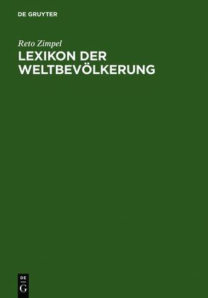 Lexikon der Weltbevölkerung von Pietrusky,  Ulrich, Zimpel,  Reto