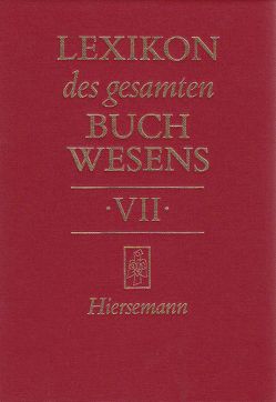 Lexikon des gesamten Buchwesens von Corsten,  Severin, Füssel,  Stephan, Pflug,  Günther