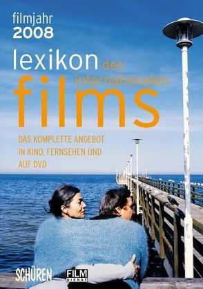 Lexikon des internationalen Films – Filmjahr 2008 von Koll,  Horst P, Messias,  Hans